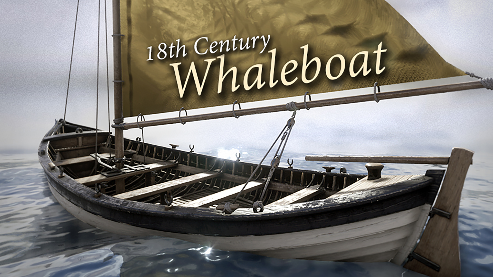 真实的 18世纪 帆船 蓝图 虚幻4 UE4 Realistic 18th Century Whaleboat