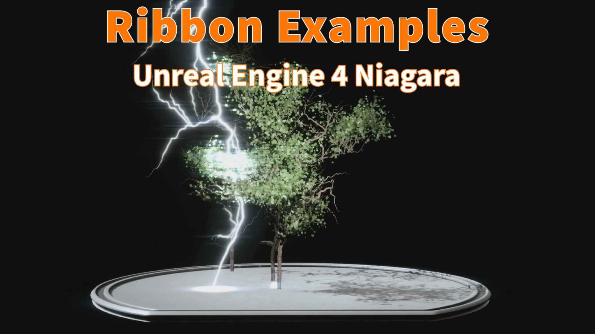 落雷闪电线性游戏特效项目 虚幻4 ue4 Niagara Ribbon examples