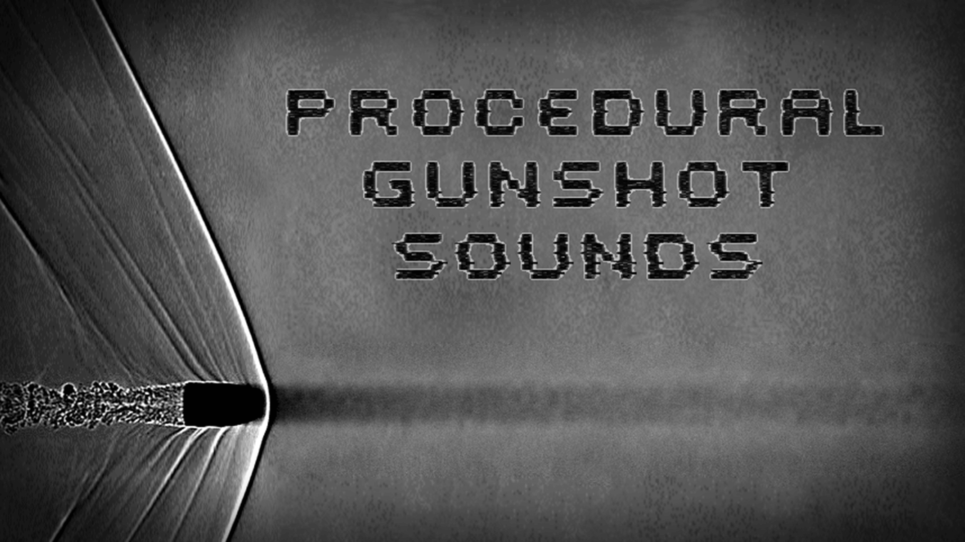 程序化子弹射击声音音效 虚幻4 ue4 Procedural Gunshot Sounds