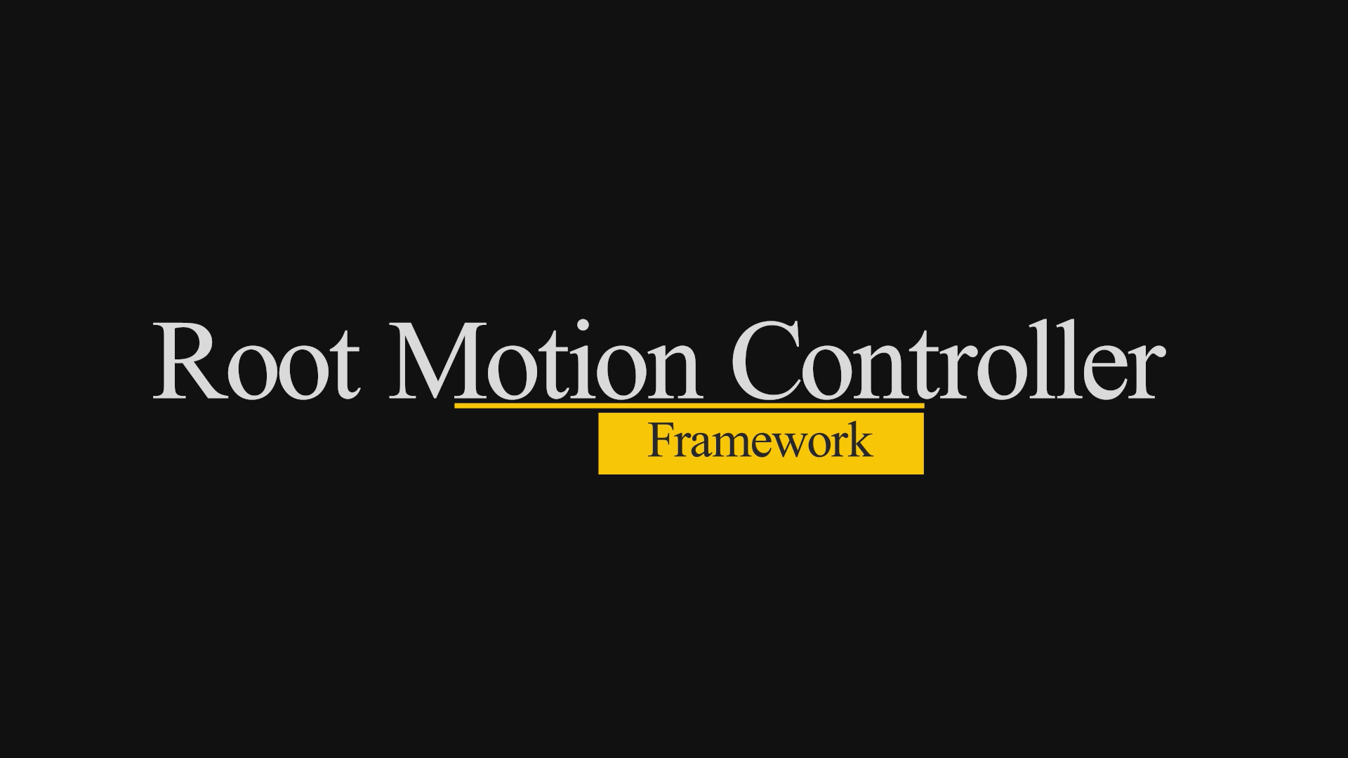 根运动 控制 蓝图 虚幻4 UE4 Root Motion Controller Framework